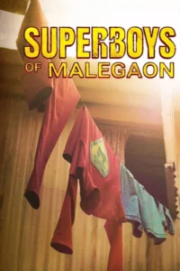 Read more about the article Superboys of Malegaon