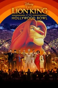 Read more about the article The Lion King at the Hollywood Bowl