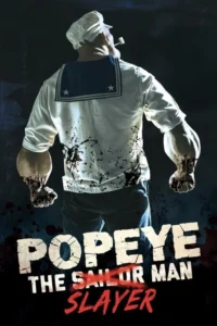 Read more about the article Popeye the Slayer Man
