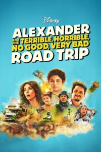 Read more about the article Alexander and the Terrible, Horrible, No Good, Very Bad Road Trip