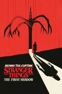 Read more about the article Behind the Curtain: Stranger Things: The First Shadow