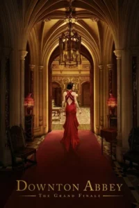 Read more about the article Downton Abbey: The Grand Finale