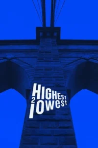 Read more about the article Highest 2 Lowest