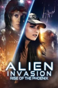 Read more about the article Alien Invasion: Rise of the Phoenix