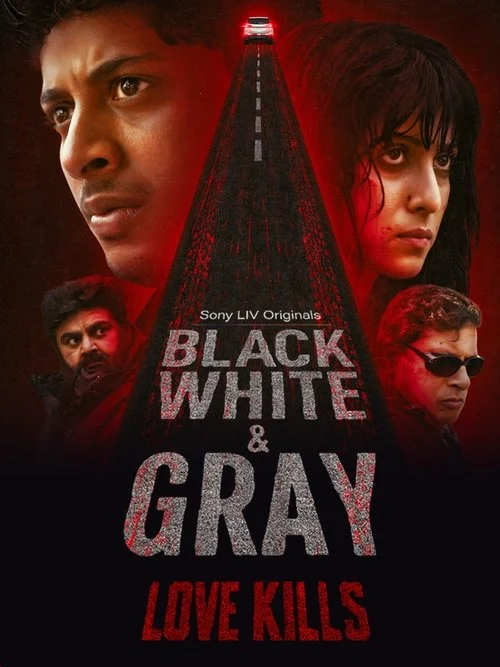 Black, White and Gray –  Love Kills