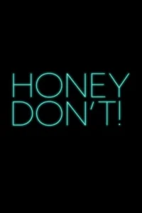 Read more about the article Honey Don’t!