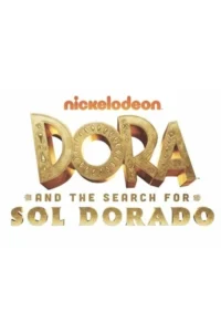 Read more about the article Dora and the Search for Sol Dorado