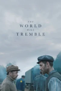 Read more about the article The World Will Tremble