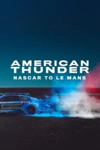 Read more about the article American Thunder: NASCAR to Le Mans