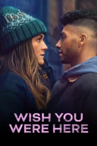 Read more about the article Wish You Were Here