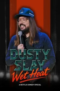 Read more about the article Dusty Slay: Wet Heat
