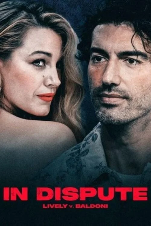 You are currently viewing In Dispute: Lively v. Baldoni