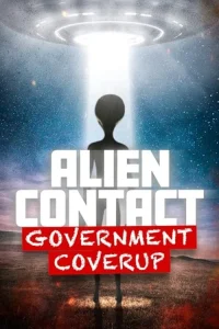 Read more about the article Alien Contact: Government Coverup