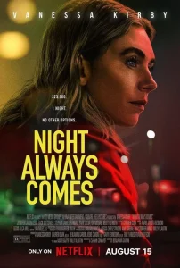 Read more about the article Night Always Comes