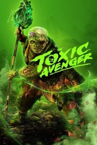 Read more about the article The Toxic Avenger