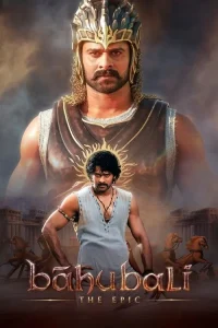 Read more about the article Bāhubali : The Epic